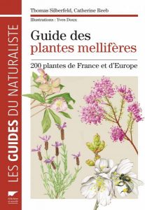 Les plantes mellifères (plus de 200 plantes de France et d’Europe)